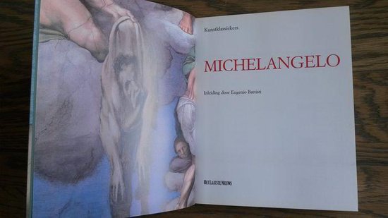 Michelangelo - in de reeks 'De Grootste Meesters' - ingeleid door Eugenio Battisti - Onbekend
