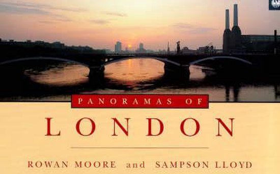 Panoramas of London - Rowan Moore, Sampson Lloyd