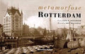 Metamorfose Rotterdam - Ben Maandag