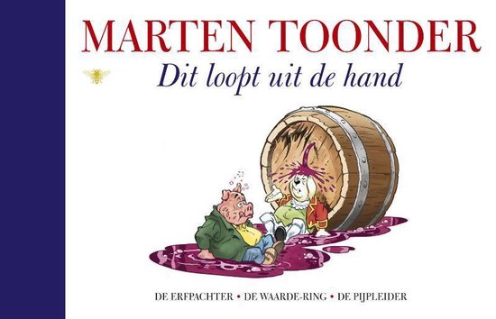 Alle verhalen van Olivier B. Bommel en Tom Poes 42 - Dit loopt uit de hand - Marten Toonder