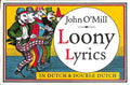 Loony lyrics - John O'Mill