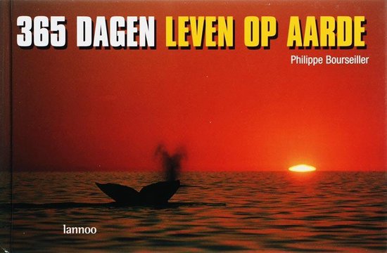 365 Dagen Leven Op Aarde - P. Bourseiller