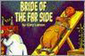 Bride of the Far Side - Gary Larson, Paul Azaceta