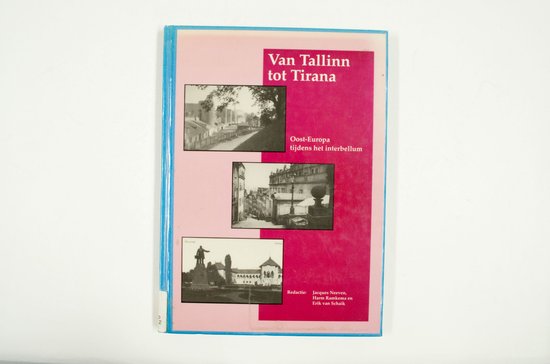 Van tallinn tot tirana - Jacques Neeven, Harm Ramkema