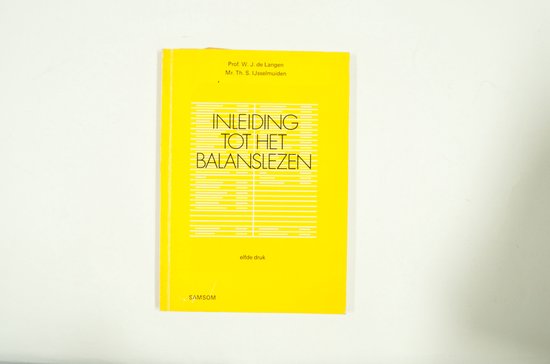 Inleiding tot het balanslezen - Langen, Th.S. IJsselmuiden