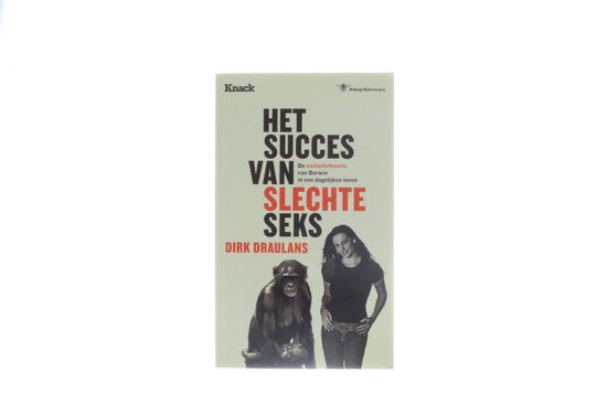 Het succes van slechte seks - Dirk Draulans