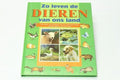 Zo leven de dieren van ons land - Jannes de Vries, Mies van Hout