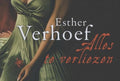 Alles te verliezen - Esther Verhoef