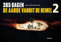 365 Dagen De Aarde Vanuit De Hemel 2 - Yann Arthus - Bertrand