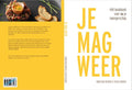 JE MAG WEER - Hét kookboek voor na je zwangerschap - Tessa Dekker