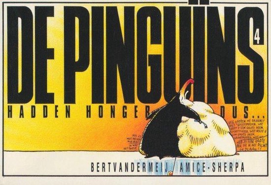 Pinguins 4 - De pinguins hadden honger dus ... - Onbekend