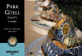 Park Güell: Gaudí's Utopie