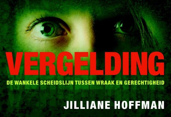 Dwarsligger® 140 - Vergelding - Jilliane Hoffman, geen
