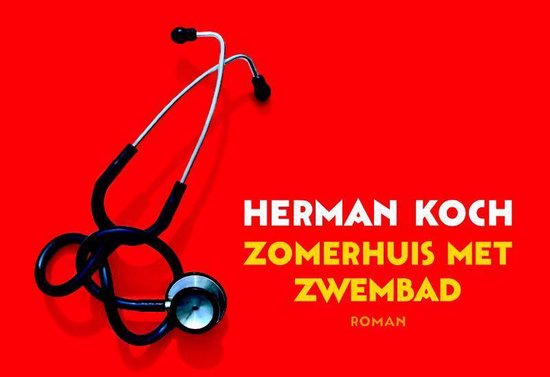 Zomerhuis Met Zwembad - Herman Koch