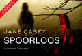 Spoorloos - Jane Casey