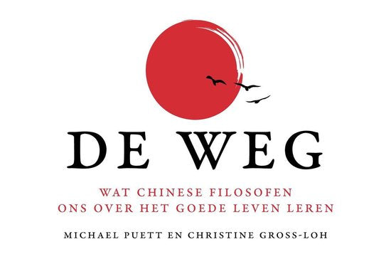De weg - Michael Puett, Christine Gross - Loh