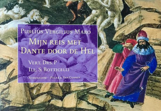 Mijn Reis Met Dante Door De Hel - Drs. P., P. Vergilius Maro