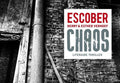 Chaos - Escober