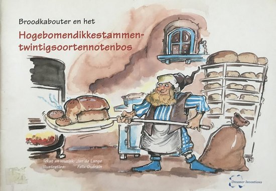 Broodkabouter en het hogebomendikkestammentwintigsoortennotenbos - J. de Lange