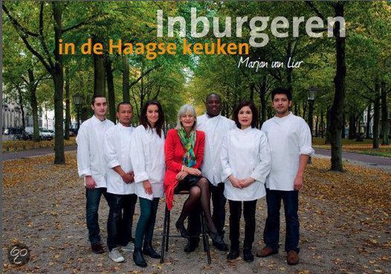 Inburgeren in de Haagse Keuken - Marjan van Lier