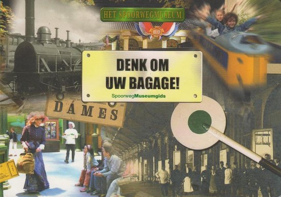 Denk om uw bagage! - Claudia Kuijpers, Evelien Pieterse, Olga Coolen
