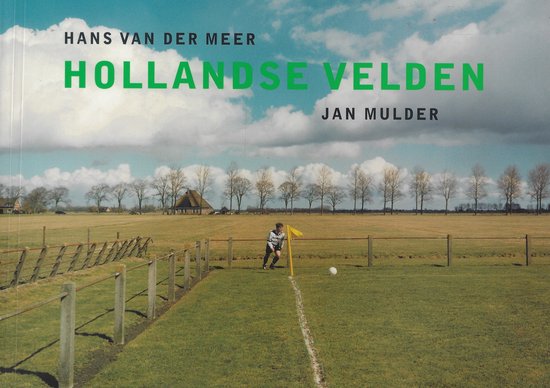 Hollandse Velden - H. van der Meer, Jan Mulder