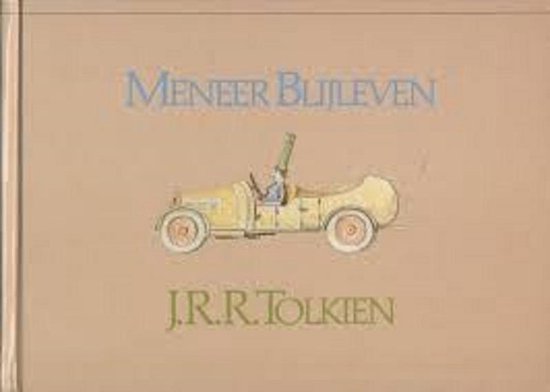 Meneer Blijleven - J..R.R Tolkien