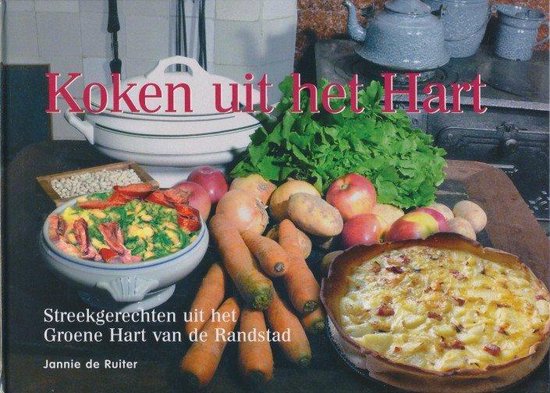 Koken uit het Hart - Jannie de Ruiter