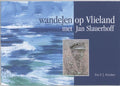 Wandelen op Vlieland met Jan Slauerhoff - T.F.J. Pronker