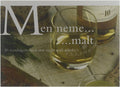 Men neme malt 20 wereldgerechten met single malt whisky's - Richard Whitthington, Hans Offringa