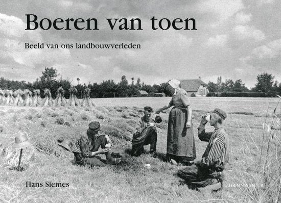 Boeren van toen - Hans Siemes