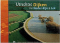 Utrechtse dijken langs Neder - Rijn en Lek