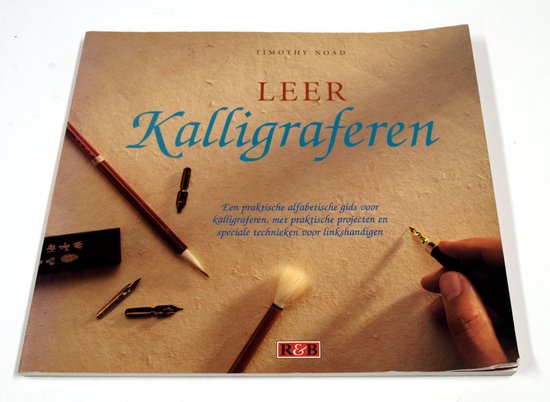 LEER KALLIGRAFEREN - Timothy Noad, Renske de Boer