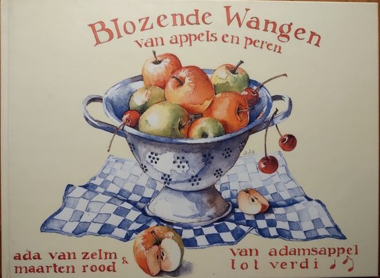Blozende wangen van appels en peren - Ada van Zelm