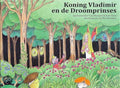 Koning Vladimir en de Droomprinses - Hans Ulrich, Teun Klumpers