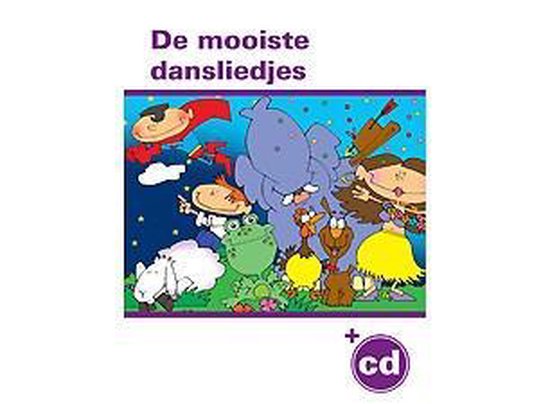 De mooiste dansliedjes + CD - Schrijver