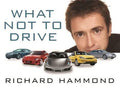 What Not To Drive - Richard Hammond