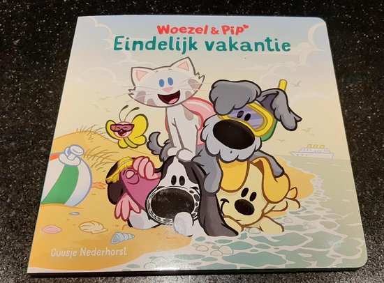 Woezel en Pip prentenboek - voorleesboek kleuters - Eindelijk vakantie - Guusje Nederhorst - Guusje Nederhorst, Dromenjager