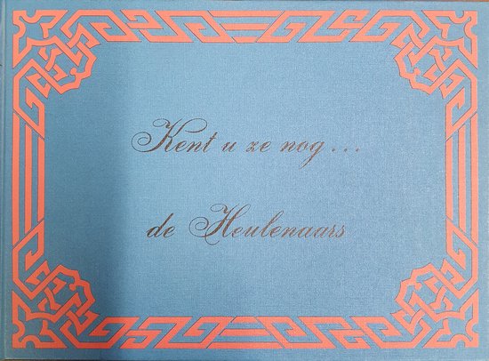 Kent u ze nog de heulenaars - Marco van Leeuwen