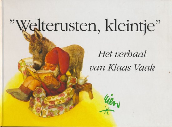 Weltrusten kleintje klaas vaak - Rien Gerlofs, Rien Poortvliet