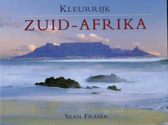 Kleurrijk zuid - afrika - Sean Fraser