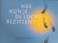 Hoe kun je de lucht bezitten? - Seattle, L. Couvee