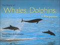 The World of Whales, Dolphins & Porpoises - Tony Martin