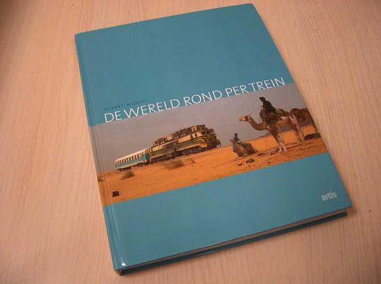 De wereld rond per trein - T. Nicolas