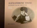 Alexandrine Tinne. Fotografe van het eerste uur - Ben Moritz