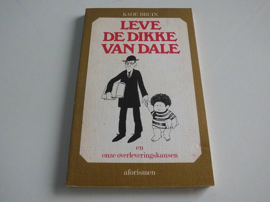 Leve de dikke van dale - Evert de Bruin