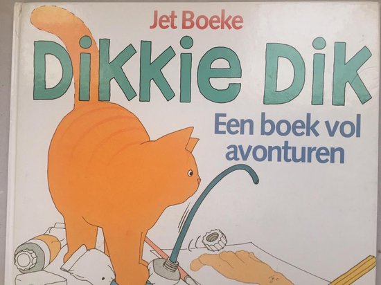 Dikkie Dik - Jet Boeke, Arthur van Norden (tekst)
