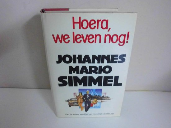 Hoera we leven nog - Johannes Mario Simmel