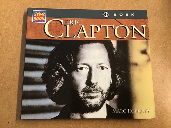 Eric Clapton - Marc Roberty, Ireen Niessen