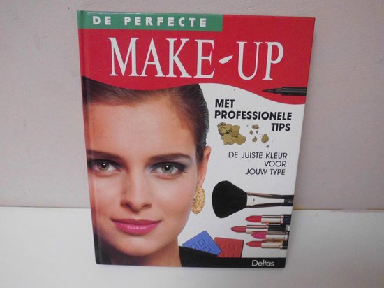De perfecte make - up - Margit Rudiger